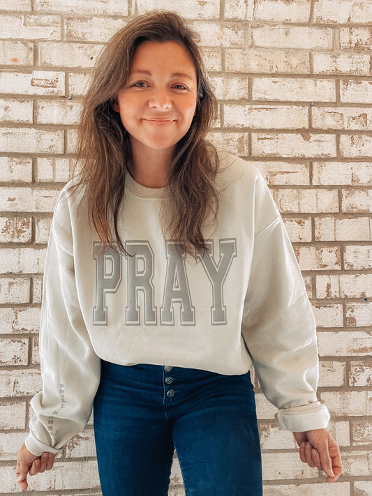 P R A Y Crewneck